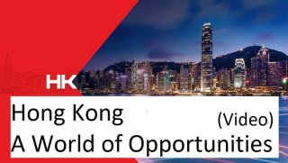 visual for [HIGHLIGHT section] Hong Kong a World of Opportunities VIDEO link 